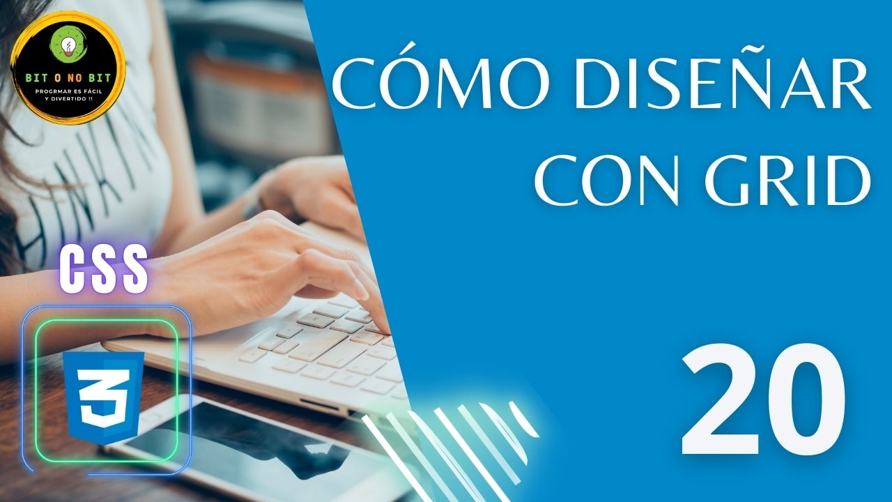 Cartel educativo sobre CSS manos de mujer en un teclado y el logo de CSS3, logotipo Bit o No Bit y título