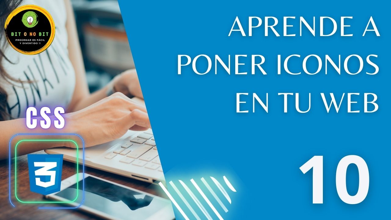 Cartel educativo sobre CSS manos de mujer en un teclado y el logo de CSS3, logotipo Bit o No Bit y título 