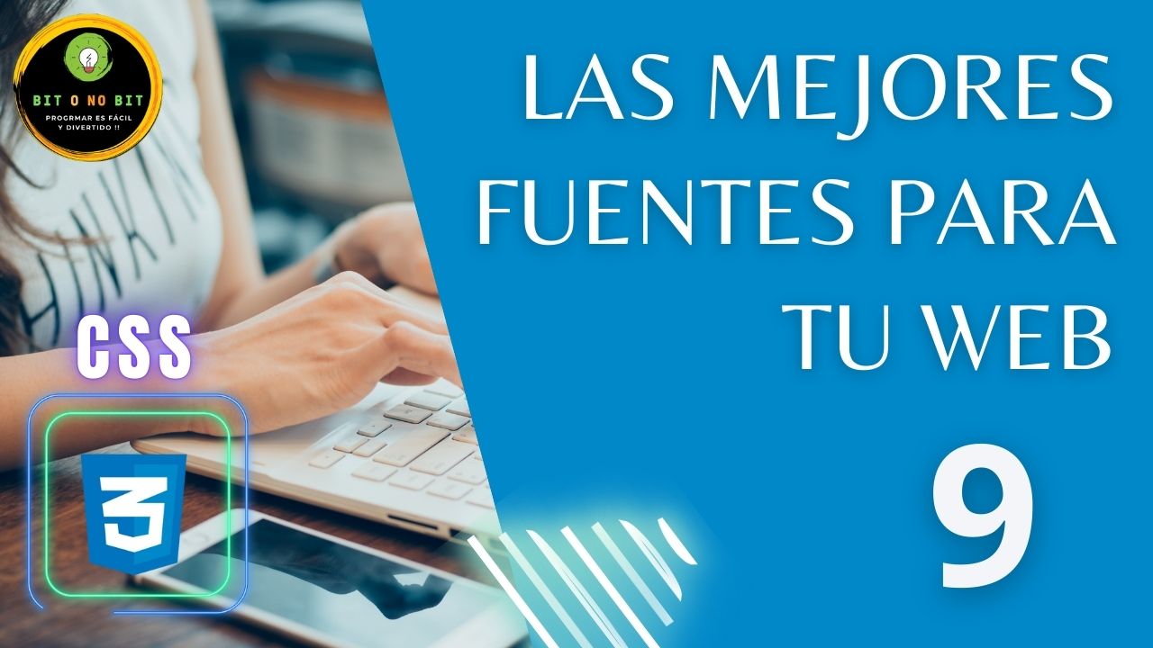 Cartel educativo sobre CSS manos de mujer en un teclado y el logo de CSS3, logotipo Bit o No Bit y título 